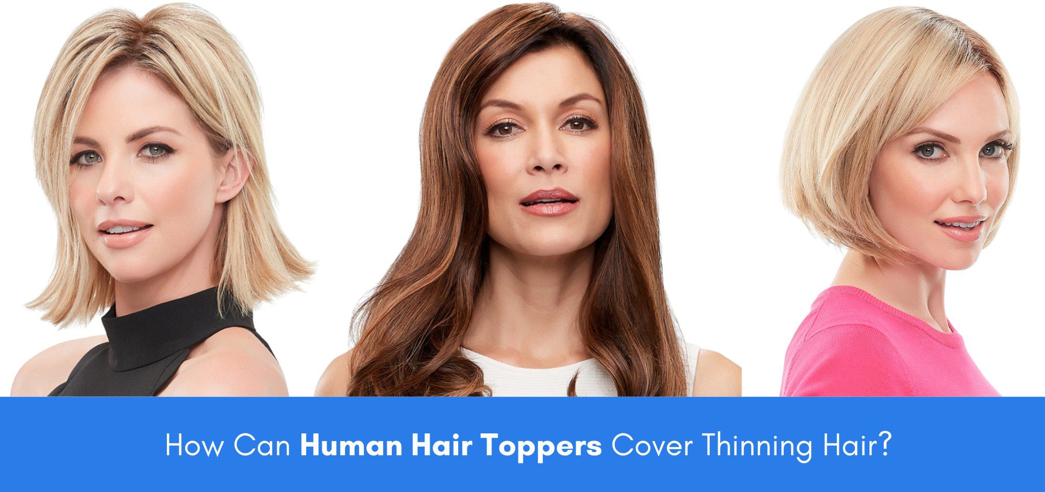 How can Human Hair Toppers Cover Thinning Hair